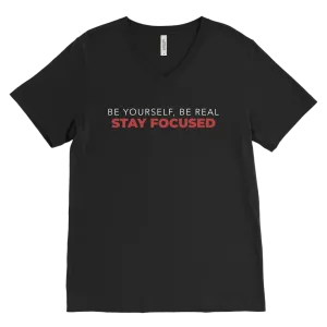 Be Yourself Be Real Stay Focused | Men's