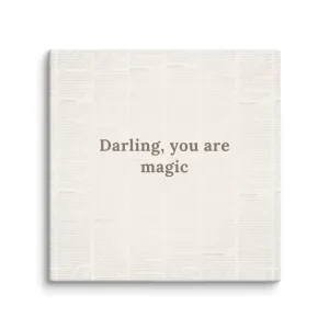 Darling, you're magic canvas art