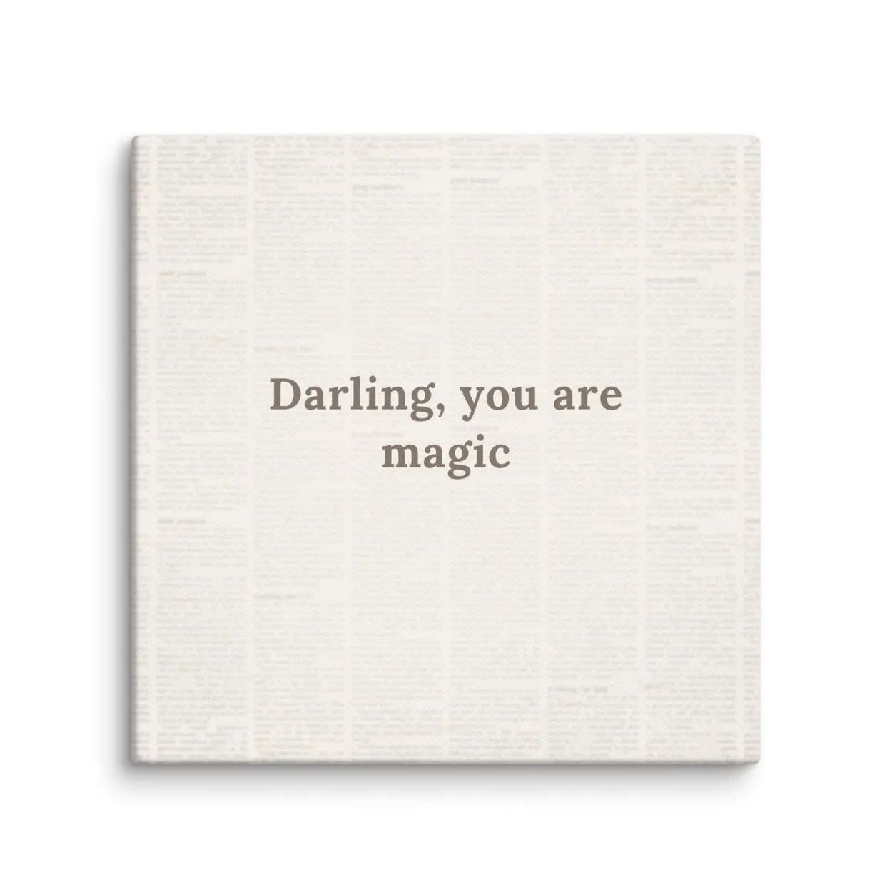 Darling, you're magic canvas art