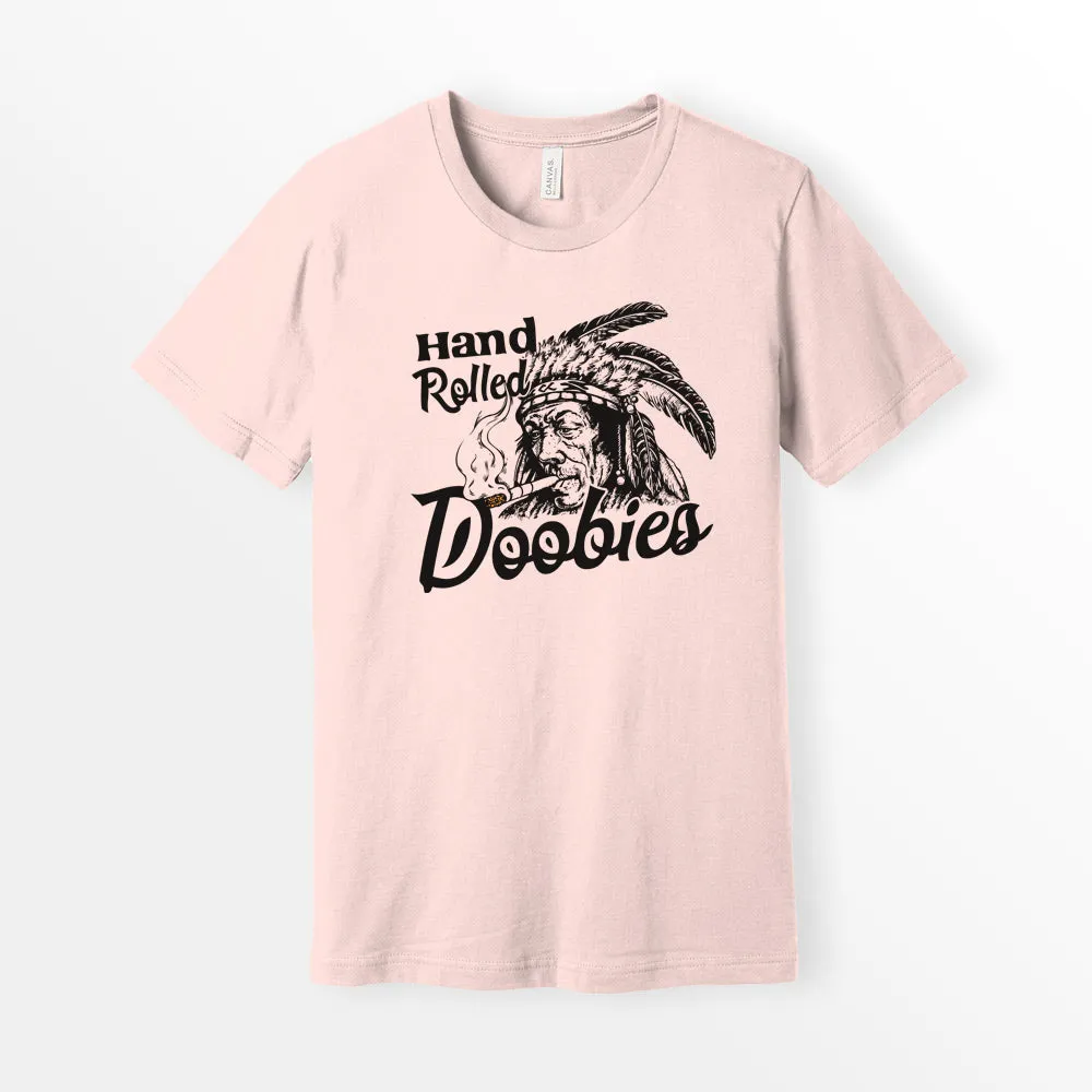 Hand Rolled Doobies Shirt