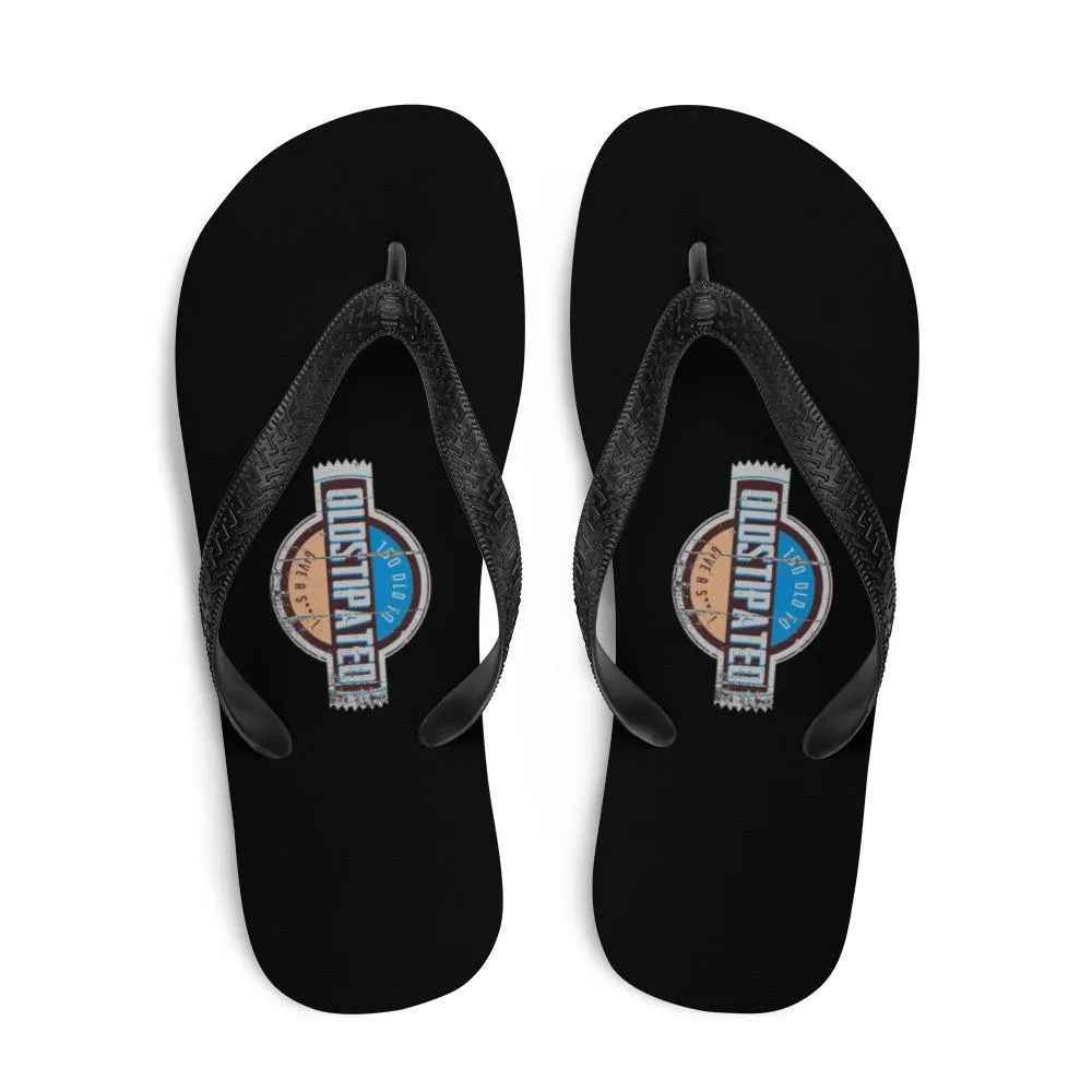 I'm OLDSTIPATED Too Old To Give A Sh***! Flip-Flops