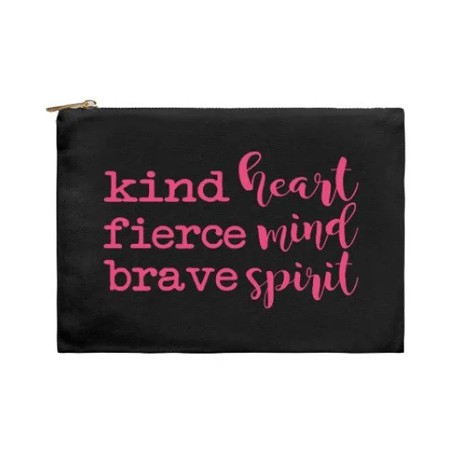 Kind Heart Fierce Mind Brave Spirit Cosmetic Bag - Pink