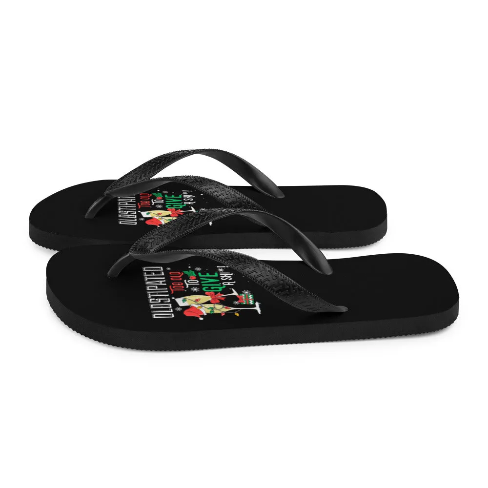 Merry Christmas CONSTIPATED Too Old To Give A Sh Flip-Flops