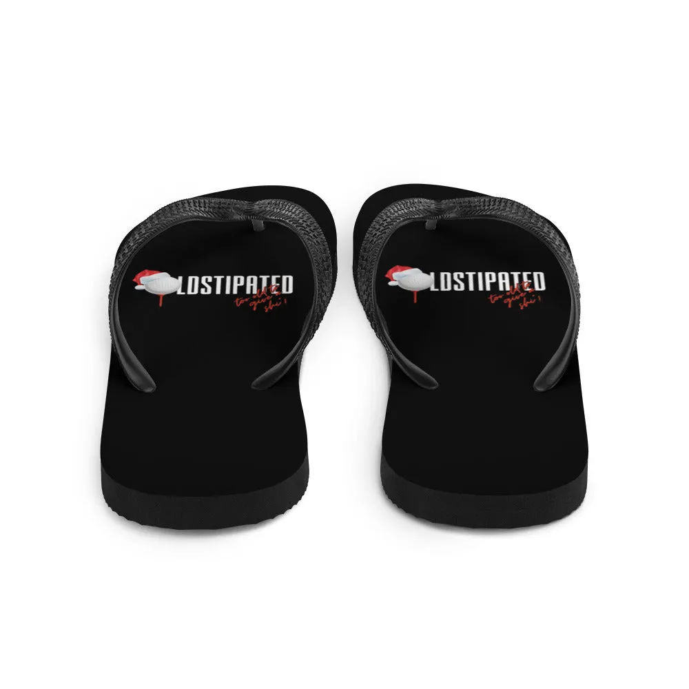 Merry Christmas CONSTIPATED Too Old To Give A Sh Flip-Flops