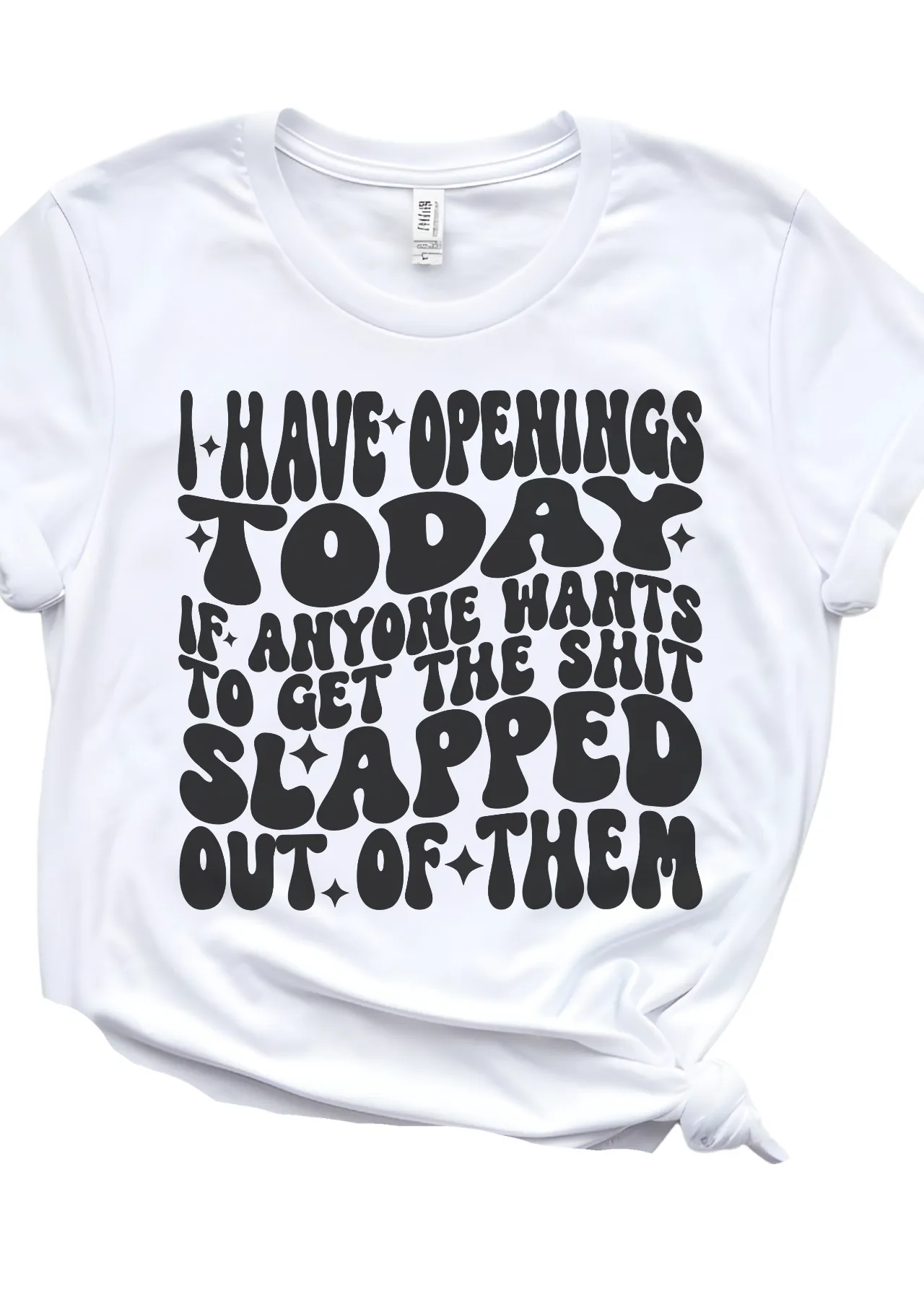 Openings Available Bella Canvas T-Shirt