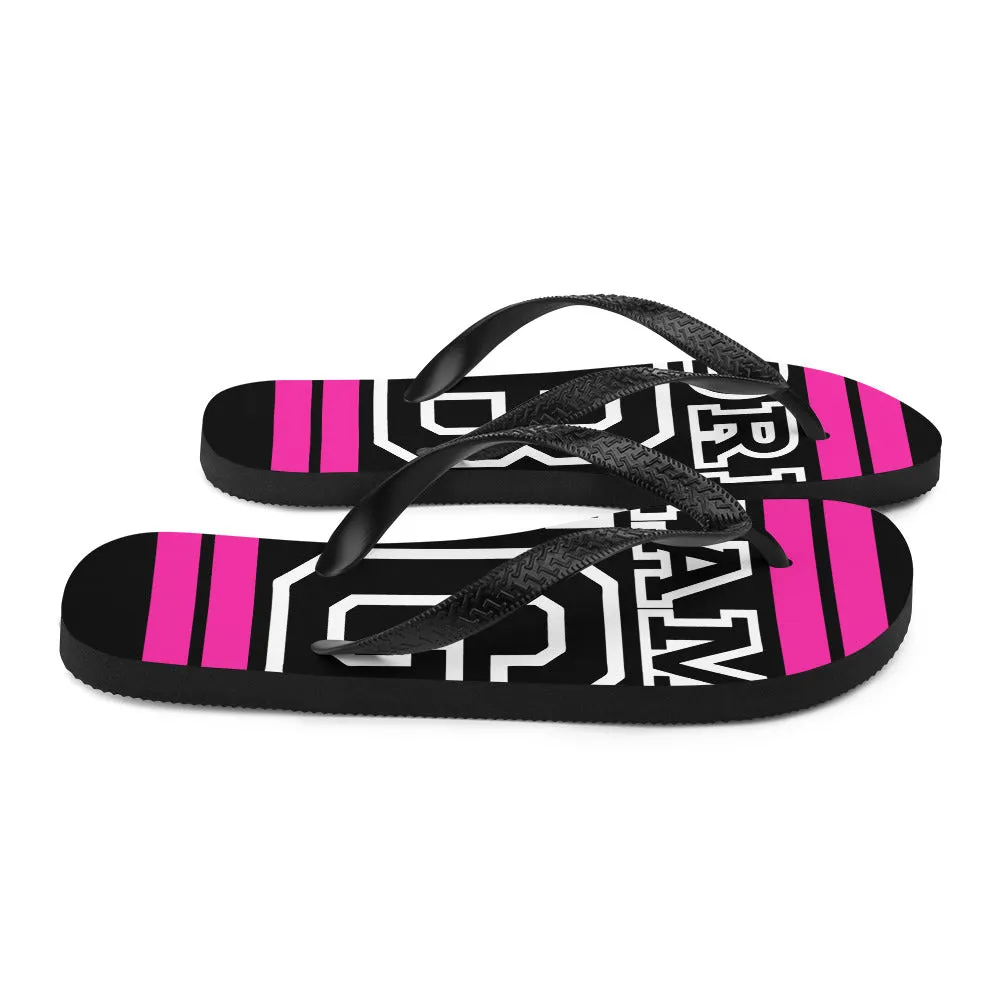 Pink and White Dream Big Flip-Flops