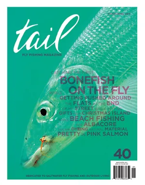 Tail Fly Fishing Magazine #40