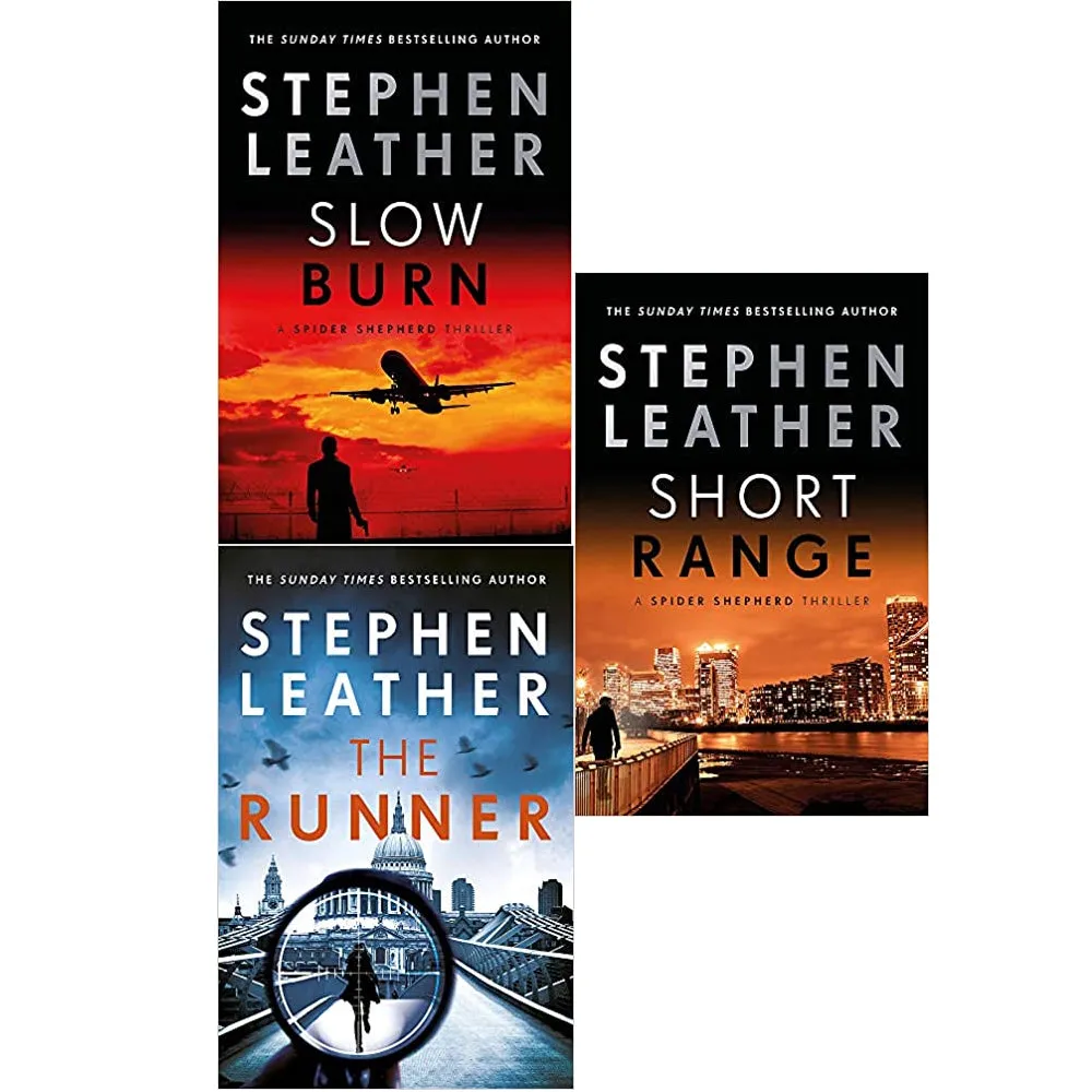 The Spider Shepherd Thrillers By Stephen Leather 3 Books Set (Slow Burn, The Runner, Short Range)