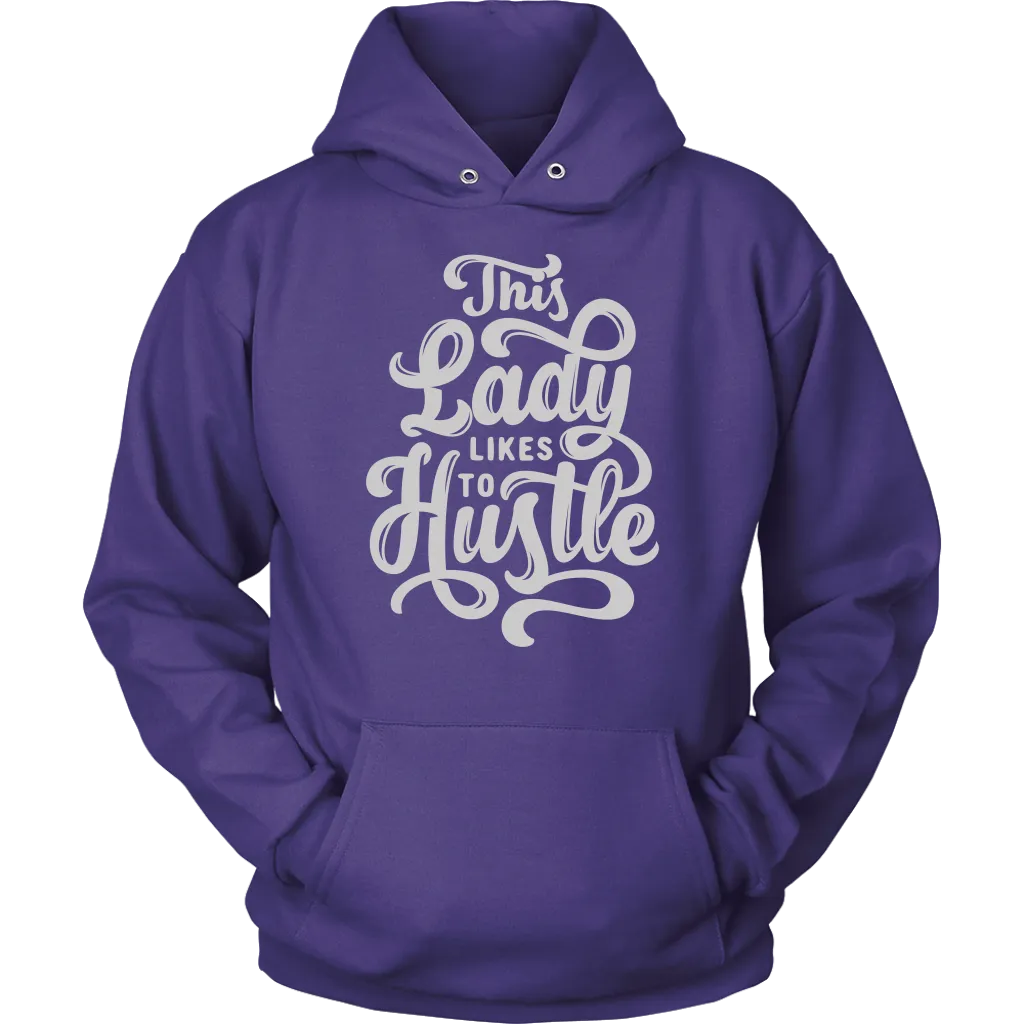 This Lady Likes To Hustle | Women's
