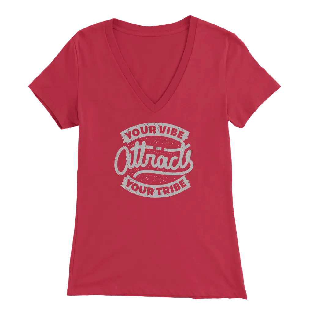 Your Vibe Attracts Your Tribe | Women's