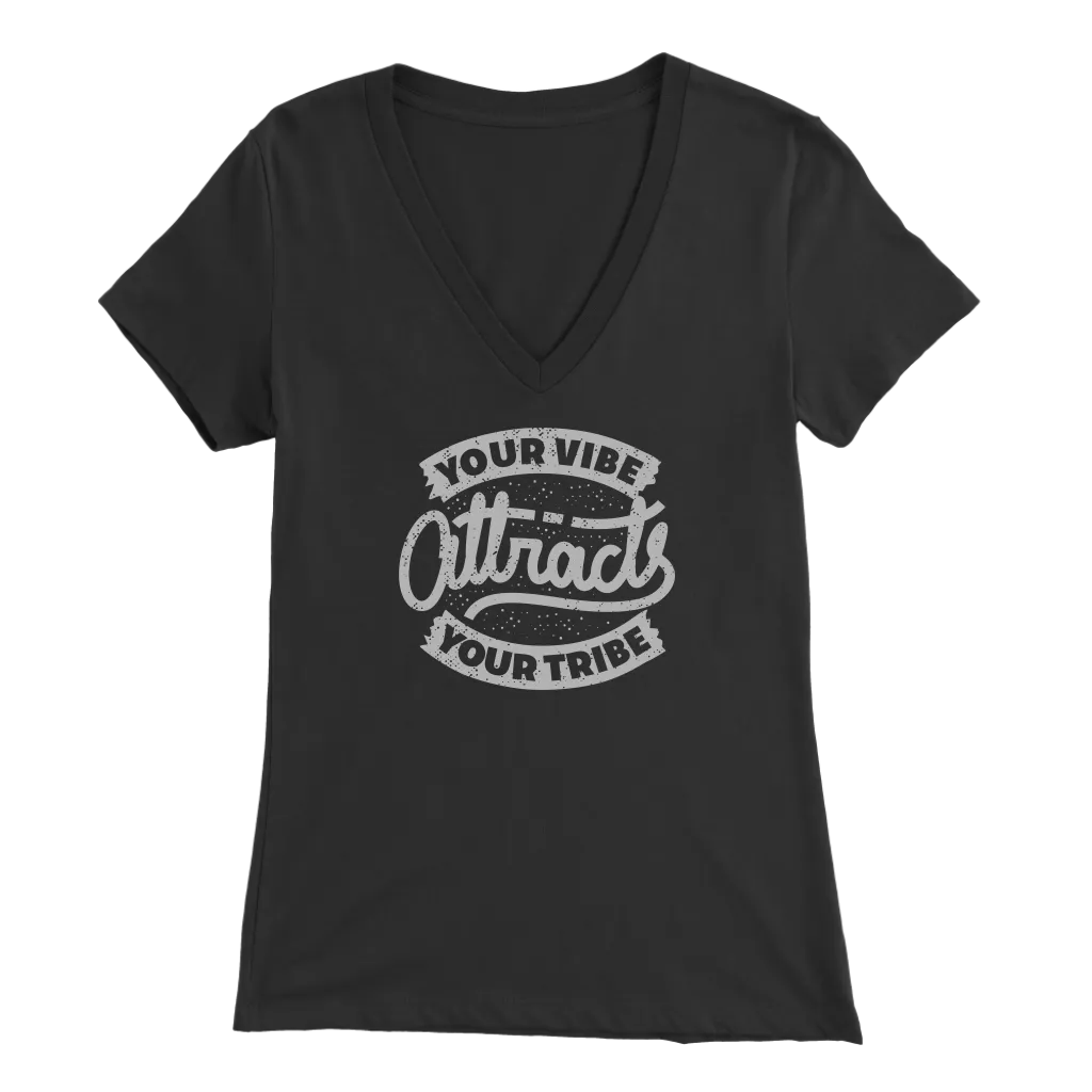 Your Vibe Attracts Your Tribe | Women's